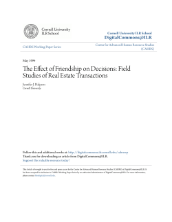 The Effect of Friendship on Decisions: Field Studies of Real Estate
