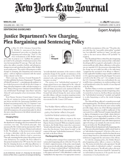 Justice Department`s New Charging, Plea Bargaining and