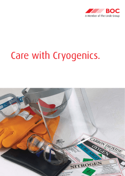 Cryogenics Working with cryogenic temperatures