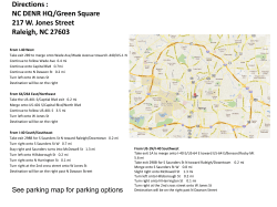 Directions : NC DENR HQ/Green Square 217 W. Jones Street