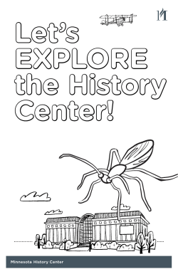 Let`s expLore the History Center!