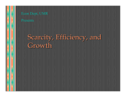 Scarcity, Efficiency, and Growth