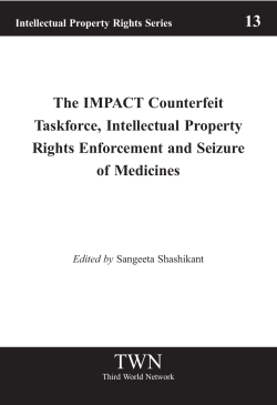The IMPACT Counterfeit Taskforce, Intellectual Property Rights