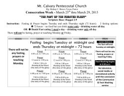 Fasting begins Tuesday at midnight and ends Thursday at midnight