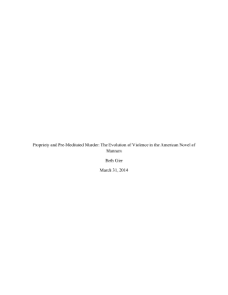 Propriety and Pre-Meditated Murder: The Evolution of Violence in