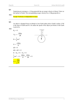 Neglecting air resistance, a 1.0-kg projectile has an escape