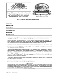 For All Your Provisioning Needs Quality, Service, Value