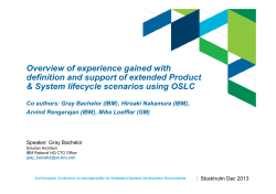 Overview of experience gained with definition and support of
