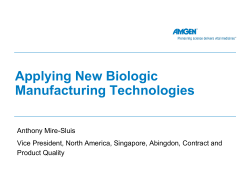 Applying New Biologic Manufacturing Technologies