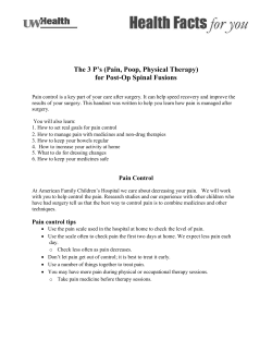 The 3 P`s (Pain, Poop, Physical Therapy)