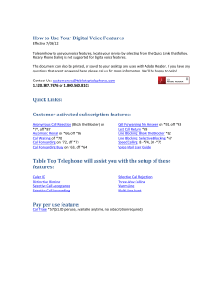 How to Use Your Digital Voice Features Quick Links: Customer