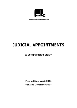 The process by which judges are appointed to office has been