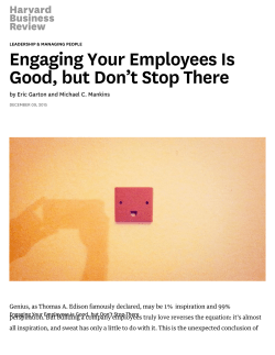 Engaging Your Employees Is Good, but Don`t Stop There