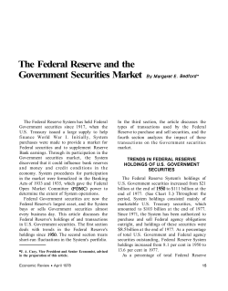 The Federal Reserve and the Government Securities Market BY