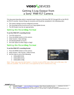 Getting S-Log Output from a Sony PXW-FS7