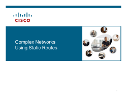 Complex Networks using static routes Complex