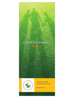 Out of the shadows, forever - Mental Health Commission of Canada