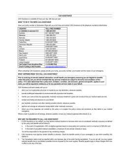 CAA ASSISTANCE CAA Assistance is available 24 hours per day