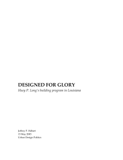 Designed for Glory: Huey P. Long`s building program in Louisiana