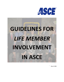 GUIDELINES FOR LIFE MEMBER INVOLVEMENT IN ASCE