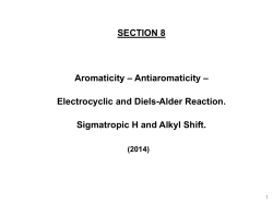 SECTION 8 Aromaticity &ndash; Antiaromaticity &ndash; Electrocyclic and Diels