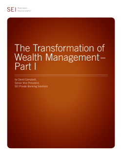 The Transformation of Wealth Management &ndash; Part I