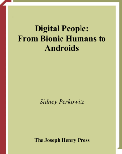 Digital People : From Bionic Humans to Androids