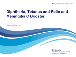 Diphtheria, Tetanus and Polio and Meningitis C Booster