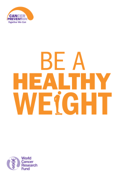 Be a healthy weight - World Cancer Research Fund