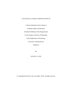 FALSE RECALL SERIAL POSITION EFFECTS A Thesis Submitted