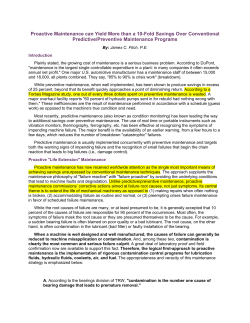 Proactive Maintenance can Yield More than a 10