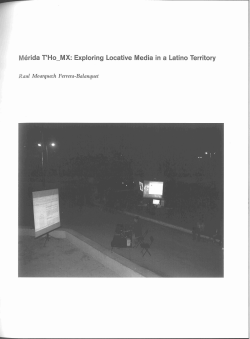Merida T`Ho_MX: Exploring Locative Media in a Latino