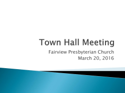 March 20, 2016 Town Hall Meeting Presentation