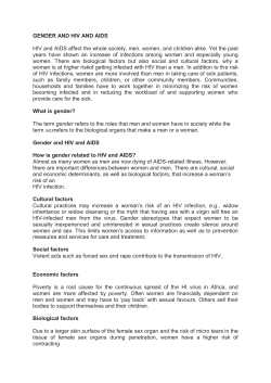GENDER AND HIV AND AIDS HIV and AIDS affect the whole society