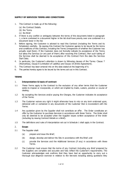 SUPPLY OF SERVICES TERMS AND CONDITIONS 1. This Contract