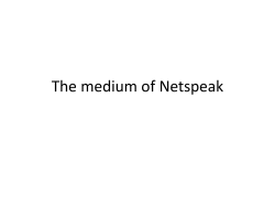 The medium of Netspeak