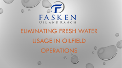 Eliminating Fresh Water Usage in Oil Field Operations