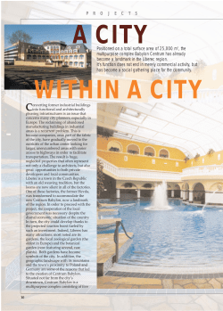 P R O J E C T S Positioned on a total surface area of 25,000 m2, the