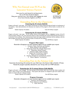 information is available here - The Lancaster Science Factory