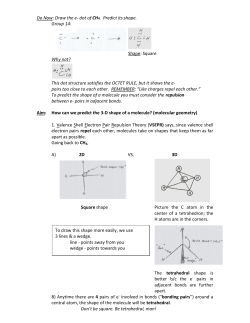 Do Now: Draw the e- dot of CH4. Predict its shape. Group 14: Shape