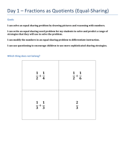 Day 1 &ndash; Fractions as Quotients (Equal-‐Sharing)