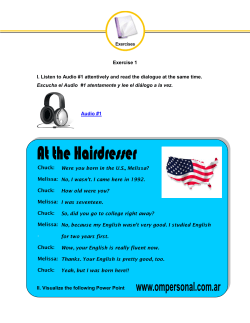 Exercise 1 I. Listen to Audio #1 attentively and read the dialogue at