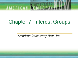 Chapter 7: Interest Groups