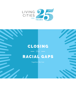 Living Cities 25 Years: Closing the Racial Gaps