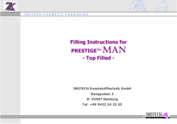 Filling Instructions for PRESTIGE&trade; MAN - Top Filled
