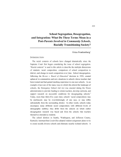 School Segregation, Desegregation, and Integration