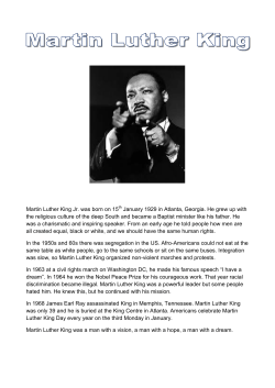 Martin Luther King Jr. was born on 15 January 1929 in Atlanta