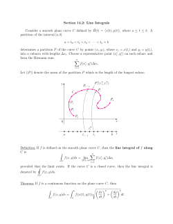 Section 14.2: Line Integrals Consider a smooth plane curve C