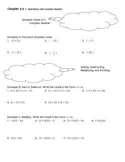 Absolute Value of a Complex Number Example A: Find each