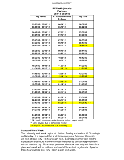 Standard Work Week: The University work week begins at 12:01 am